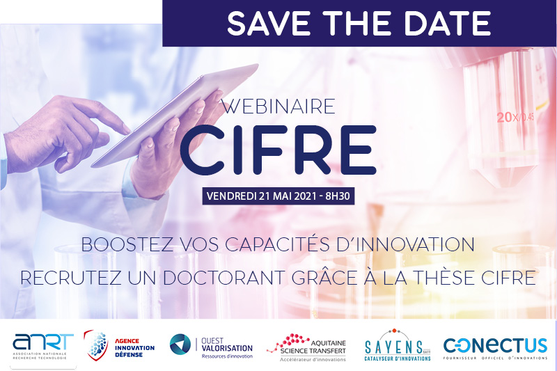 Webinaire Cifre ANRT Conectus Aquitaine Science Transfert Sayens Ouest Valorisation